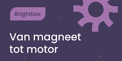 Brightbox magneet